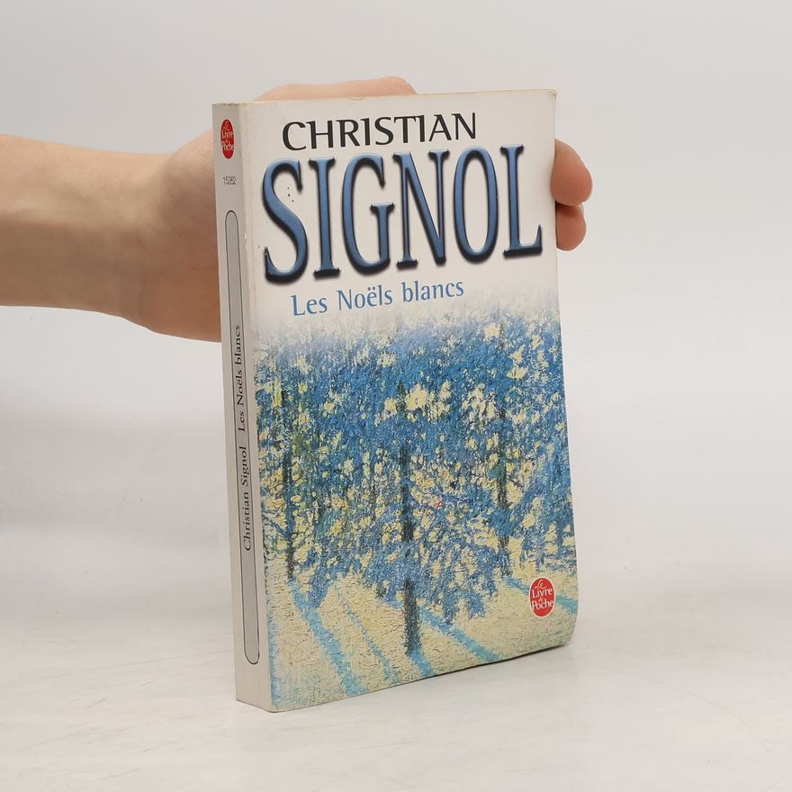Christian Signol Les Noëls blancs
