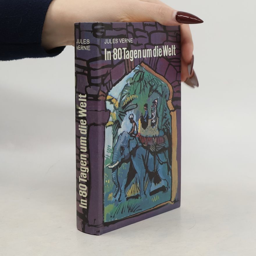 Jules Verne In 80 Tagen um die Welt