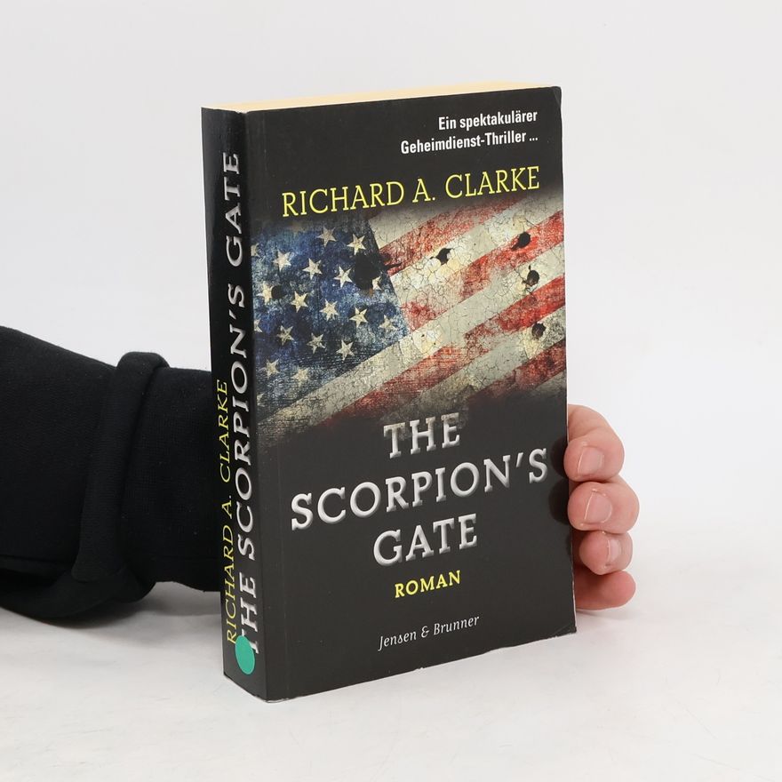 Richard Clarke The Scorpion's Gate