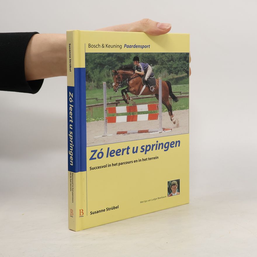 Susanne Strübel Paardensport: Zó leert u springen