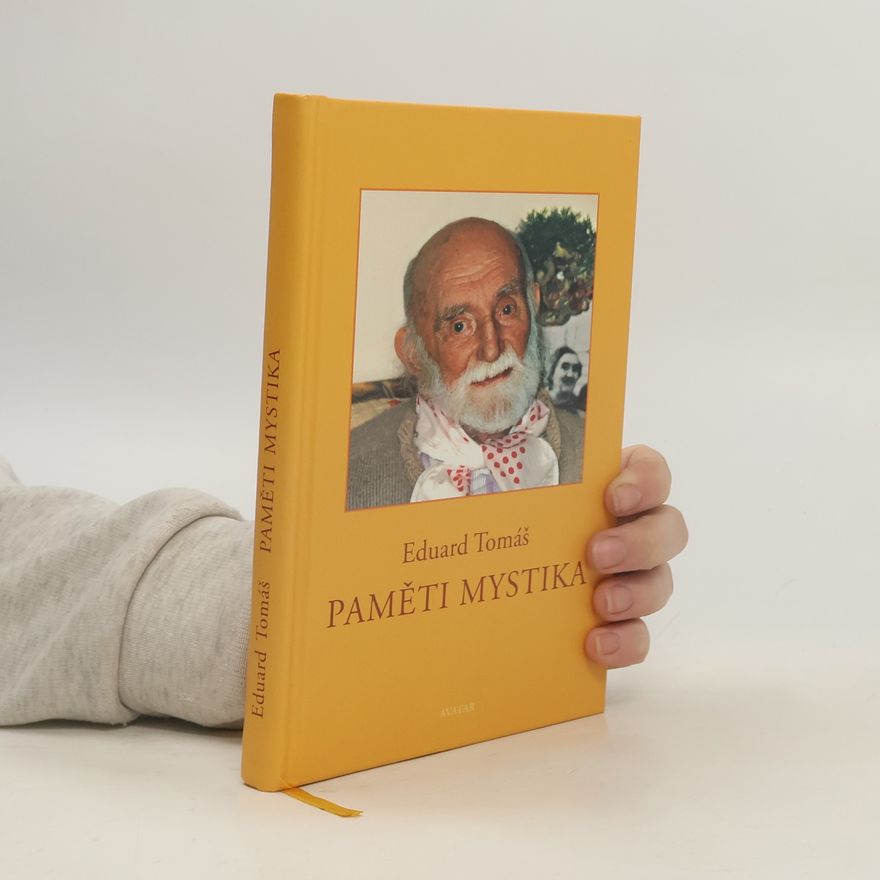 Eduard Tomáš Paměti mystika