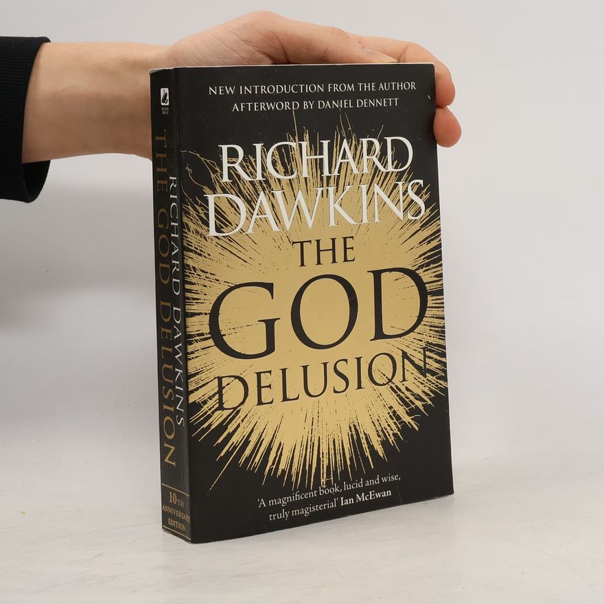 Daniel Dennett The God Delusion - 10th Anniversary Edition