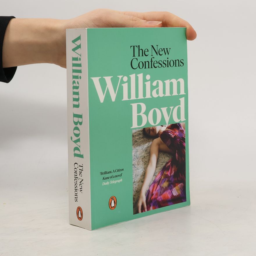 William Boyd The New Confessions