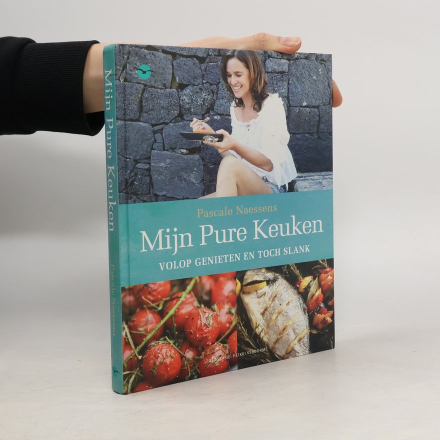 Pascale Naessens Mijn pure keuken