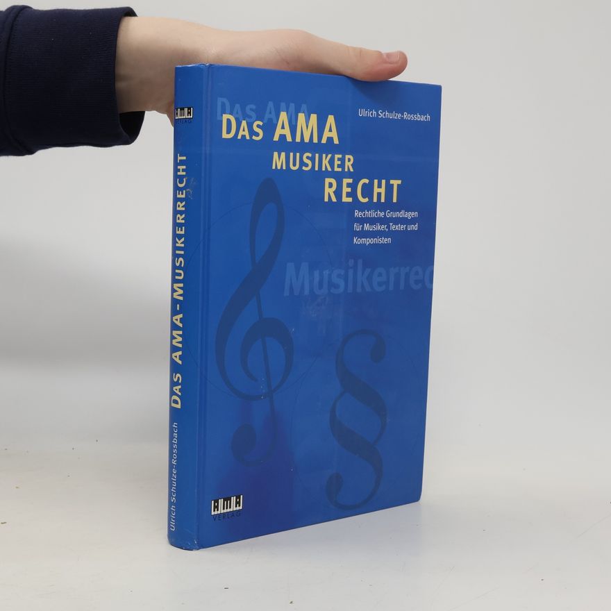 Ulrich Schulze Rossbach Das AMA-Musiker-Recht