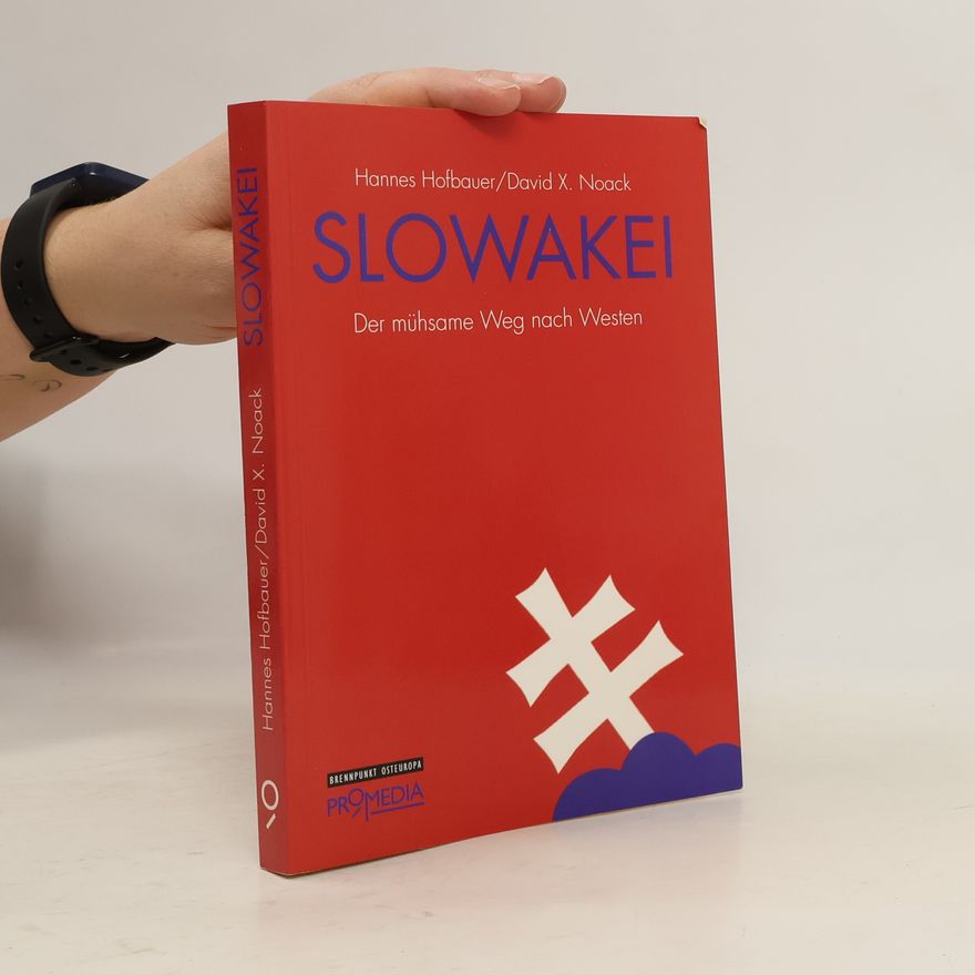 David X. Noack Brennpunkt Osteuropa - 10: Slowakei