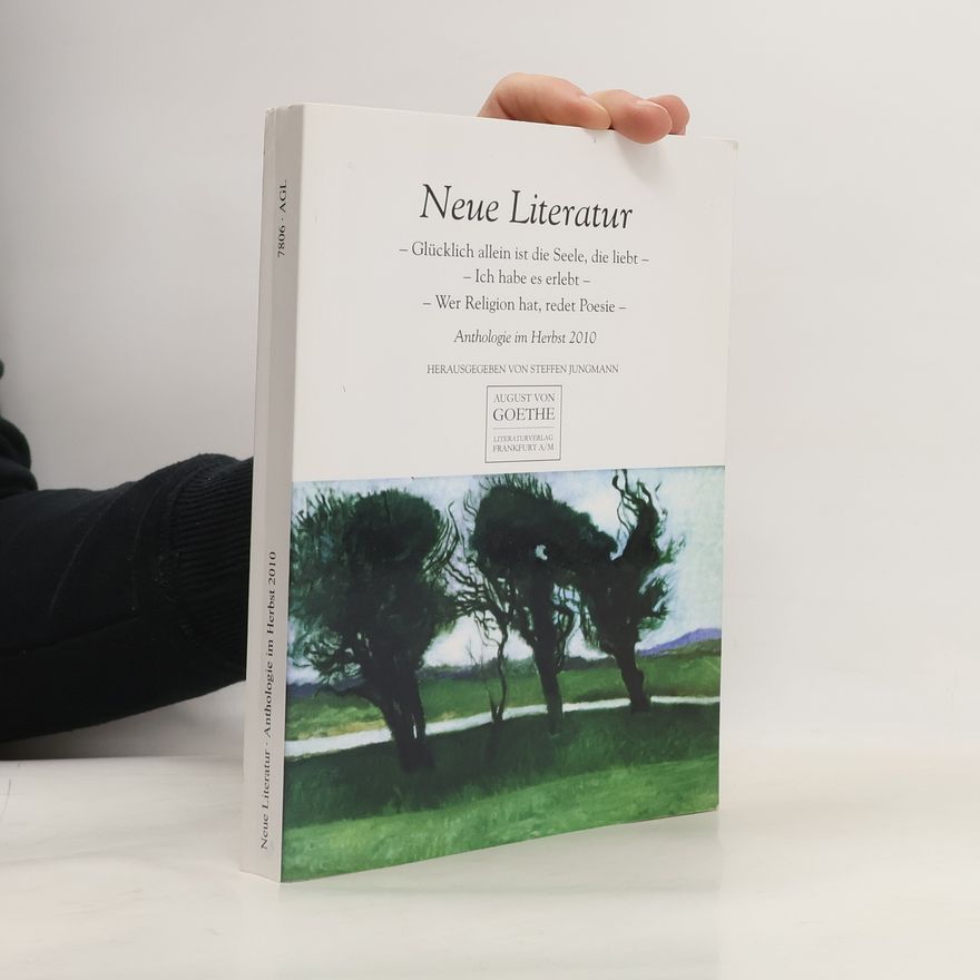 Steffen Jungmann Neue Literatur: Anthologie im Herbst 2010