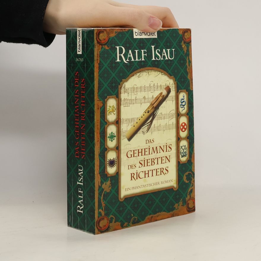 Ralf Isau Das Geheimnis des siebten Richters