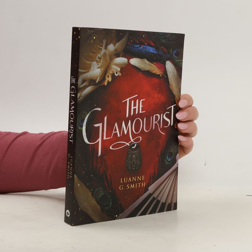 Luanne G. Smith The Glamourist (The Vine Witch, 2)