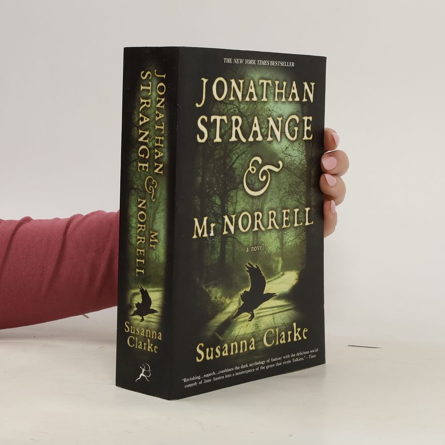 Susanna Clarková Jonathan Strange and Mr Norrell
