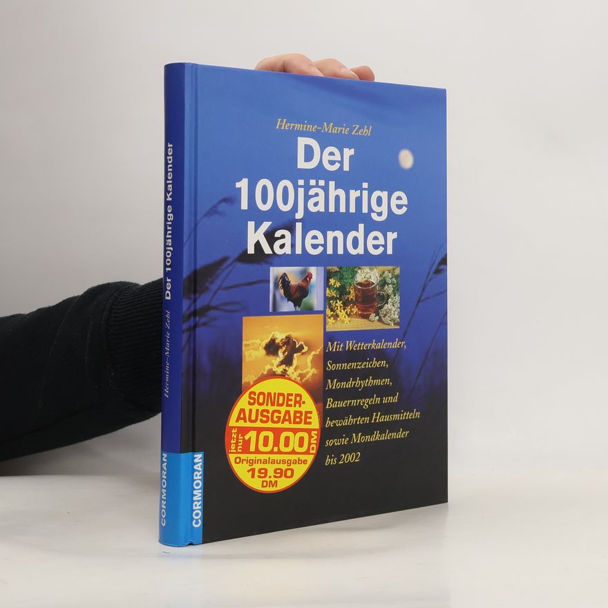 Hermine-Marie Zehl Der 100jährige Kalender