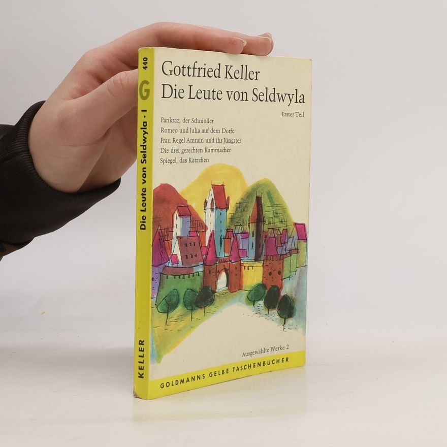 Gottfried Keller Die Leute von Seldwyla