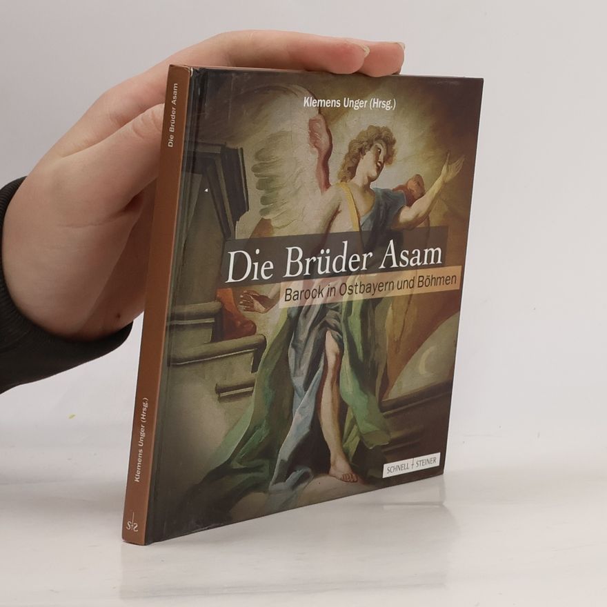 Klemens Unger Die Brüder Asam
