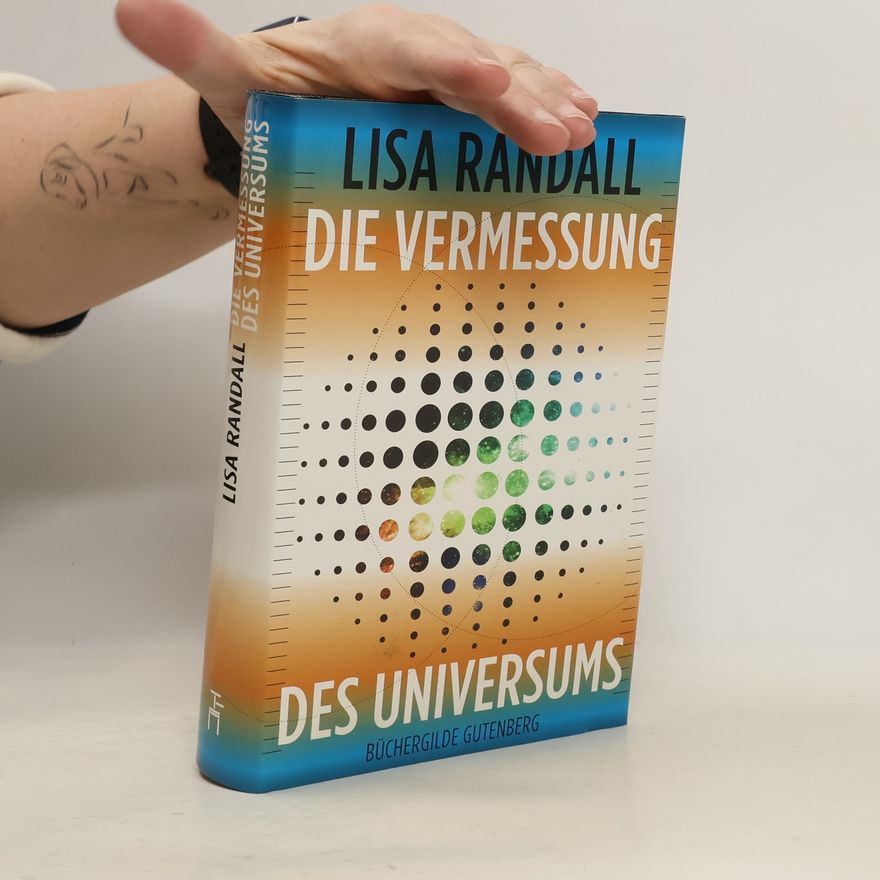 Lena Randall Die Vermessung des Universums