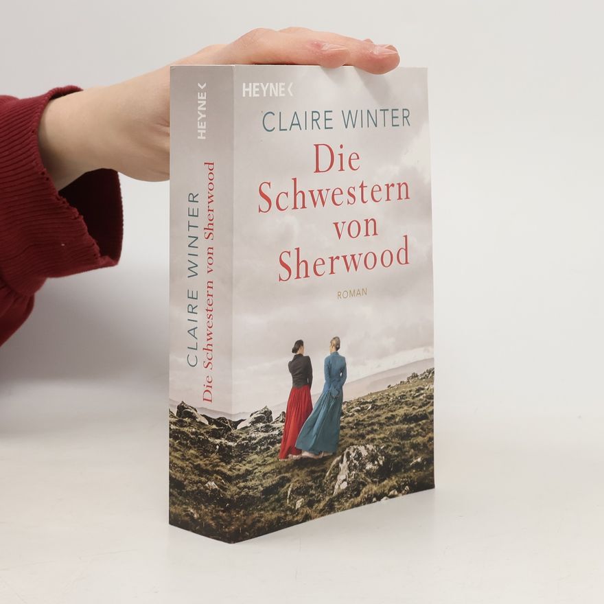 Claire Winter Die Schwestern von Sherwood