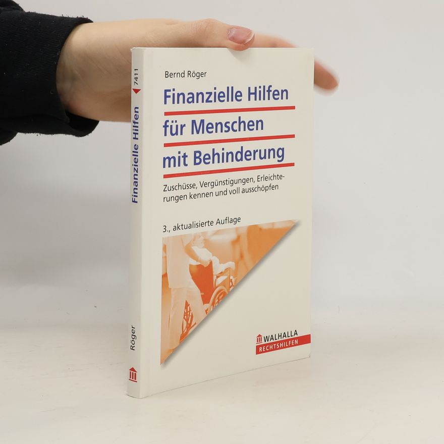 Bernd Röger Finanzielle Hilfen für Menschen mit Behinderung