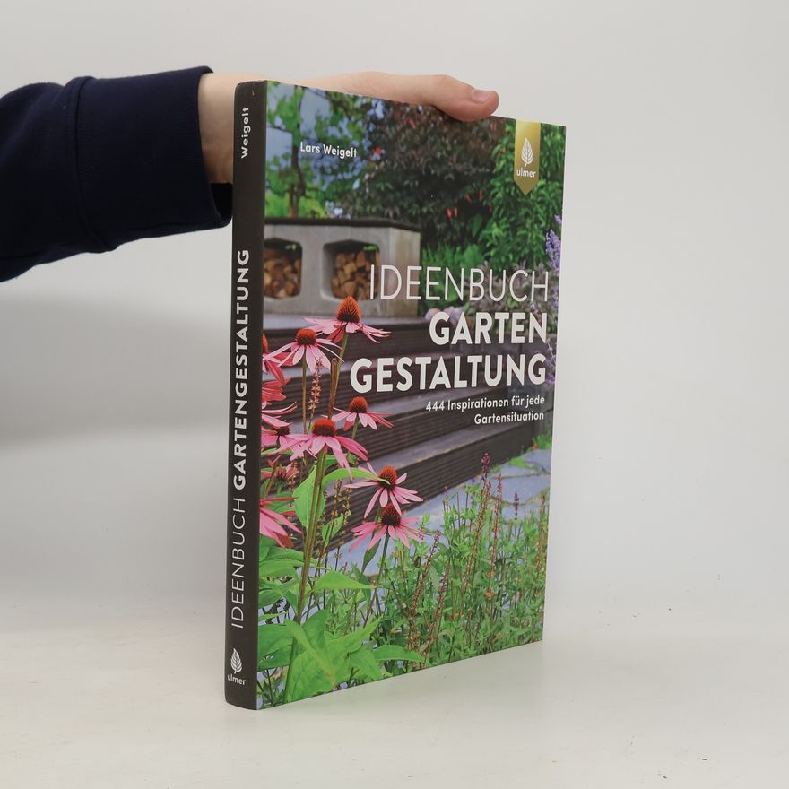 Lars Weigelt Ideenbuch Gartengestaltung