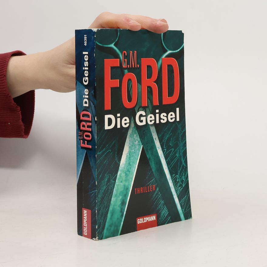G. M. Gerald M. Ford Die Geisel