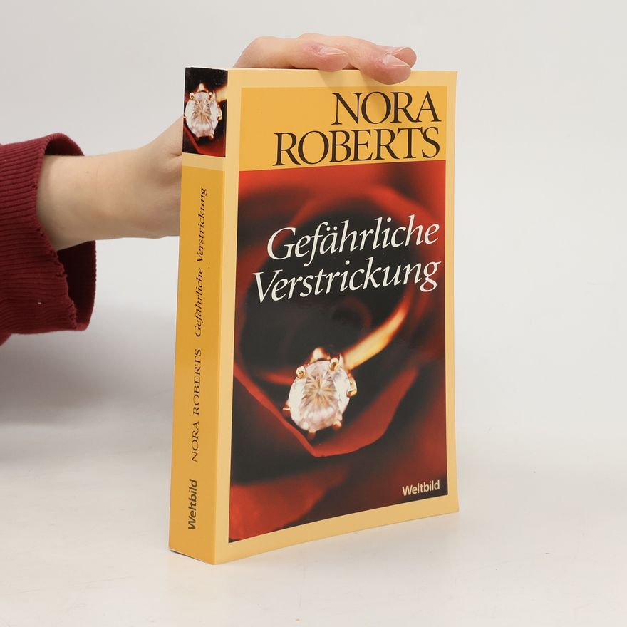 Nora Roberts Gefährliche Verstrickung