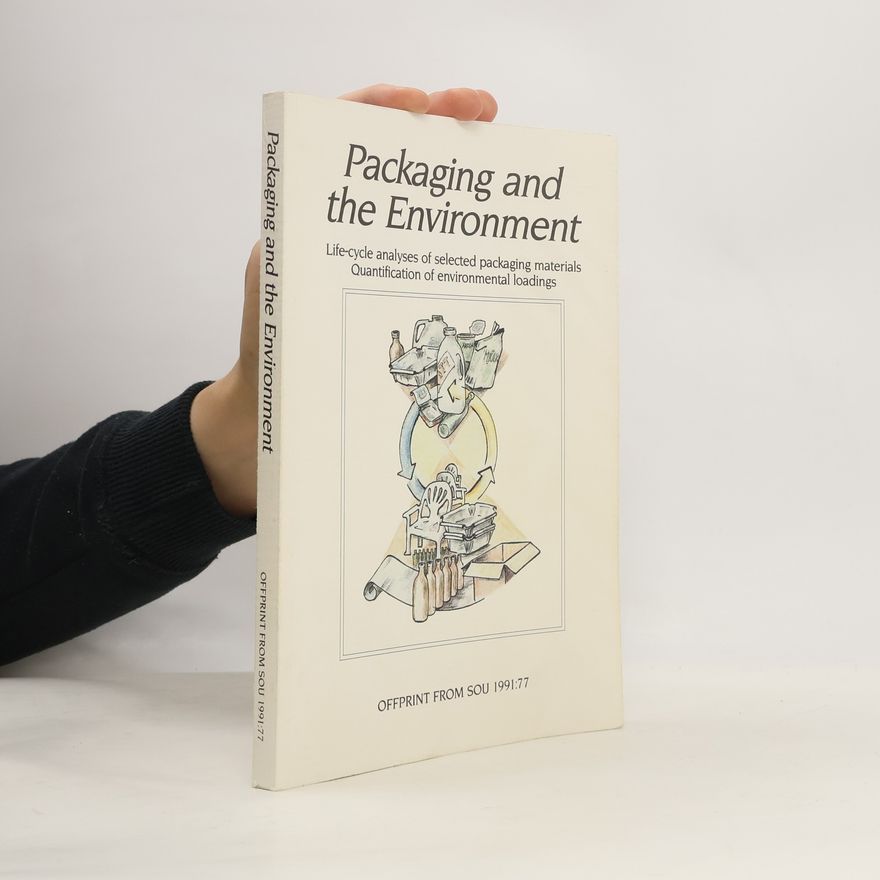 Autorenkollektiv Life-cycle Analyses of Selected Packaging Materials