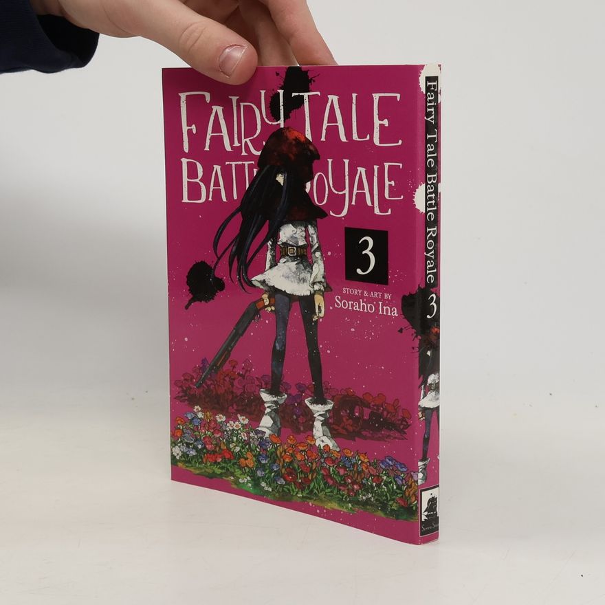 Soraho Ina Fairy Tale Battle Royale Vol. 3
