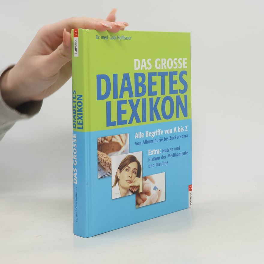 Gabi Hoffbauer Das grosse Diabetes-Lexikon