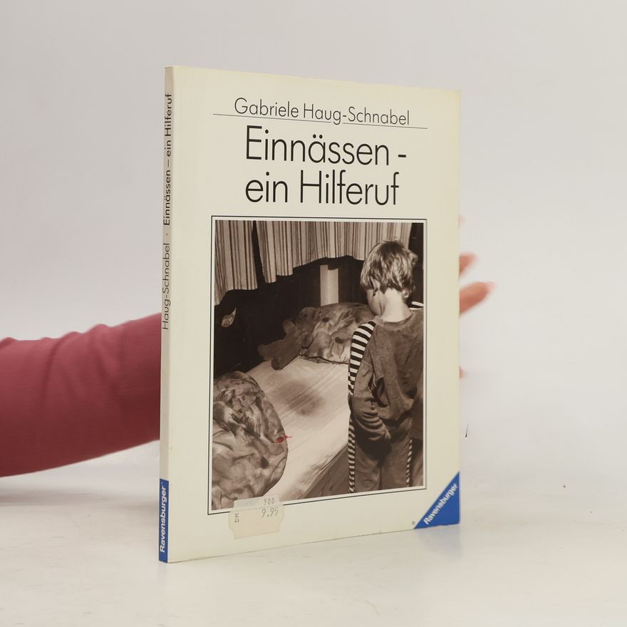 Gabriele Haug-Schnabel Ravensburger weiße Reihe: Einnässen - ein Hilferuf