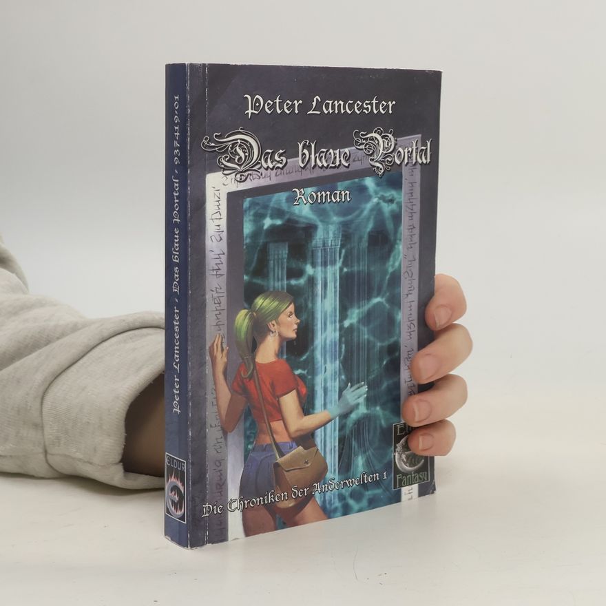 Peter Lancester Das blaue Portal.