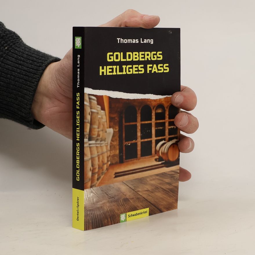 Thomas Lang Goldbergs heiliges Fass