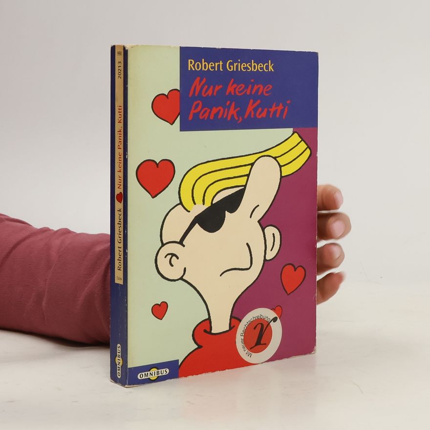 Robert Griesbeck Nur keine Panik, Kutti