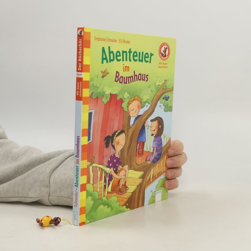 Stephanie Schneider Abenteuer im Baumhaus