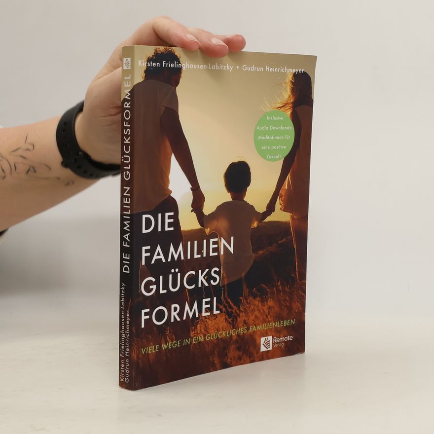 Autorenkollektiv Die Familien-Glücksformel