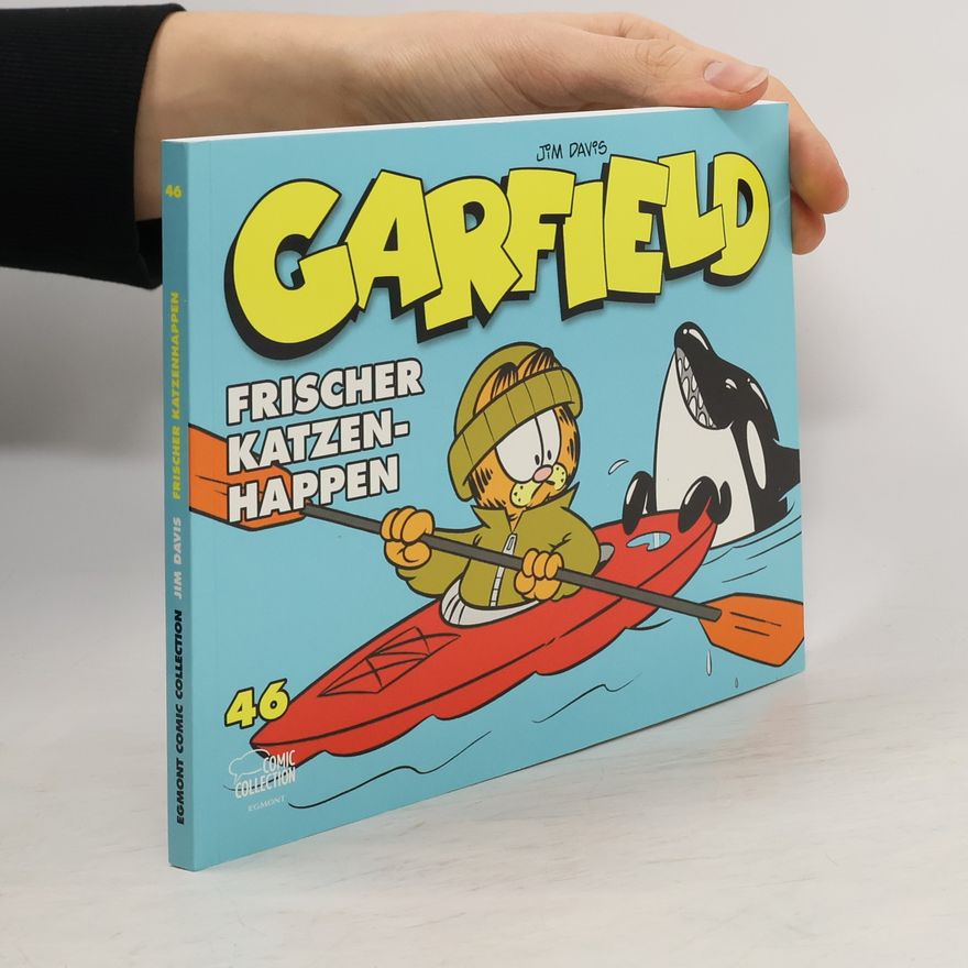 Jim Davis Garfield - 46: Frischer Katzenhappen