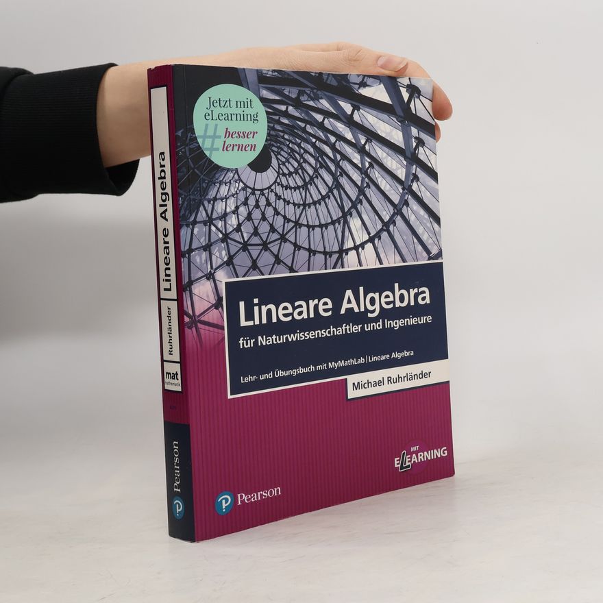 Michael Ruhrländer Lineare Algebra für Naturwissenschaftler und Ingenieure