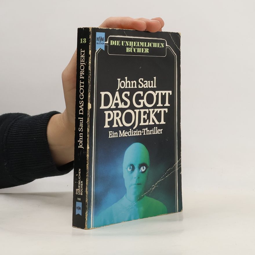 John Saul Die Unheimlichen Bücher - 13: Das Gott - Projekt