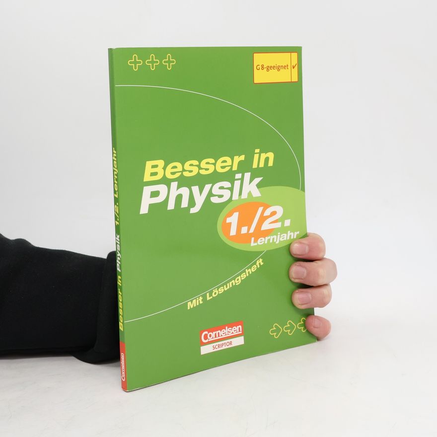 Autorenkollektiv Besser in Physik 1/2. Lernjahr