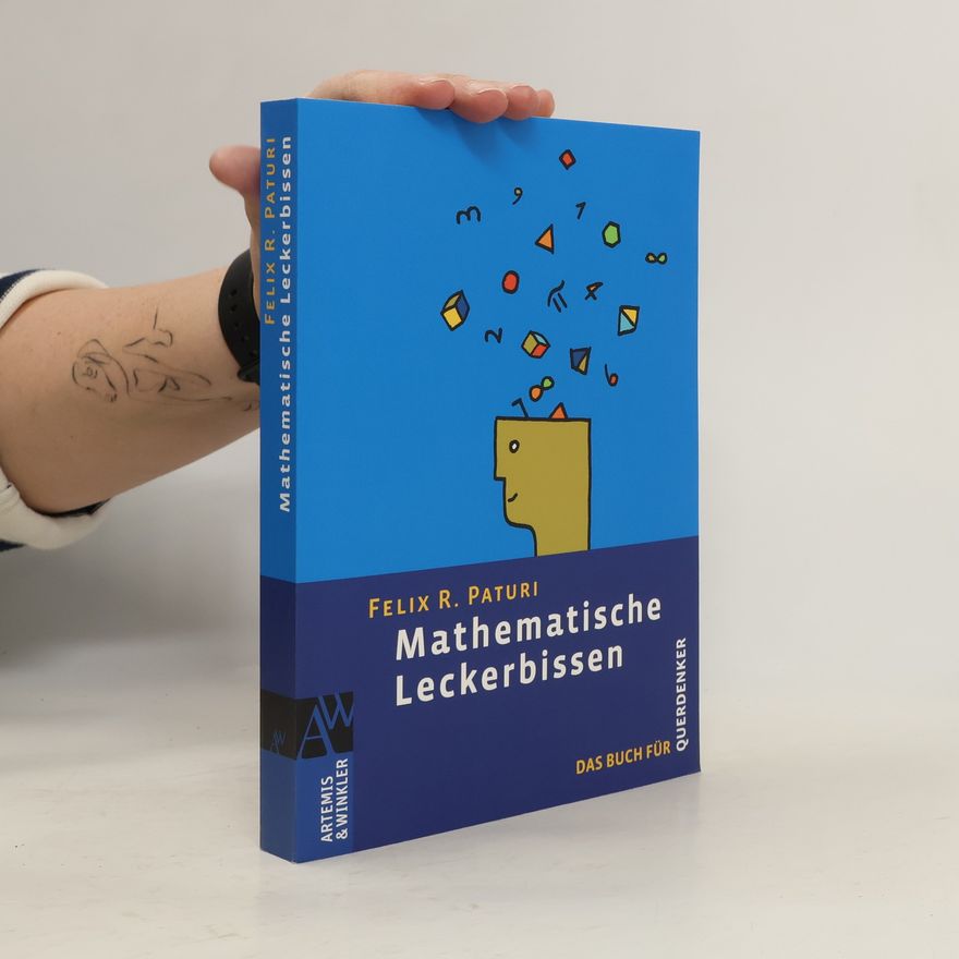 Felix R. Mindt Mathematische Leckerbissen