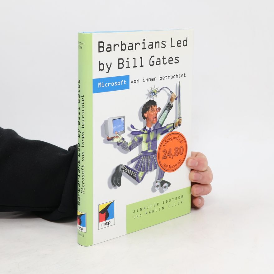 Jennifer Edstrom Barbarians led by Bill Gates