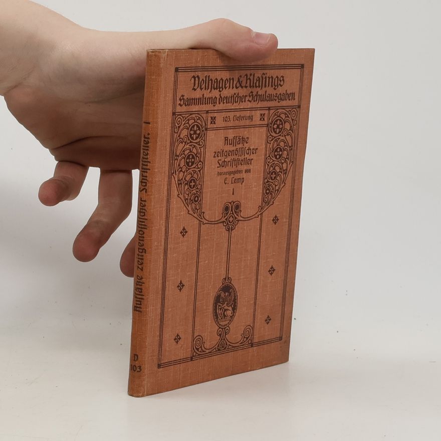 E. Lemp Aufsätze zeitgenössischer Schriftsteller I.