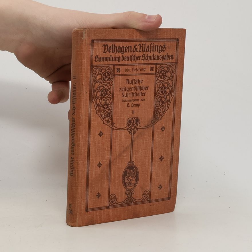 E. Lemp Aufsätze zeitgenössischer Schriftsteller II.