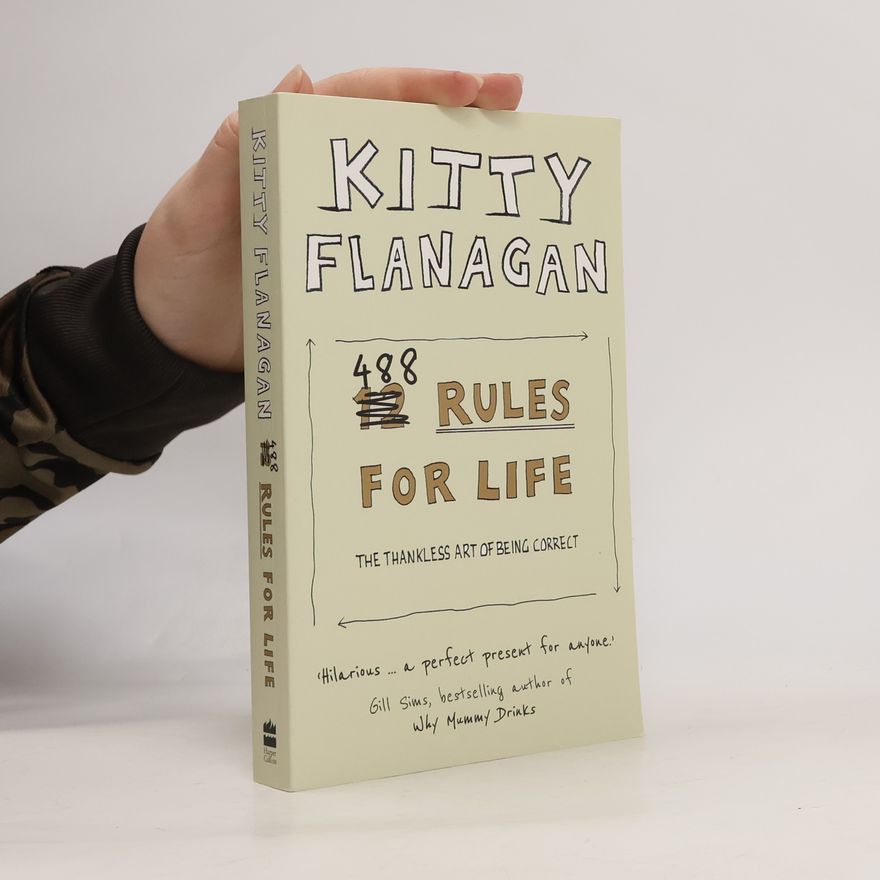 Kitty Flanagan 488 Rules for Life