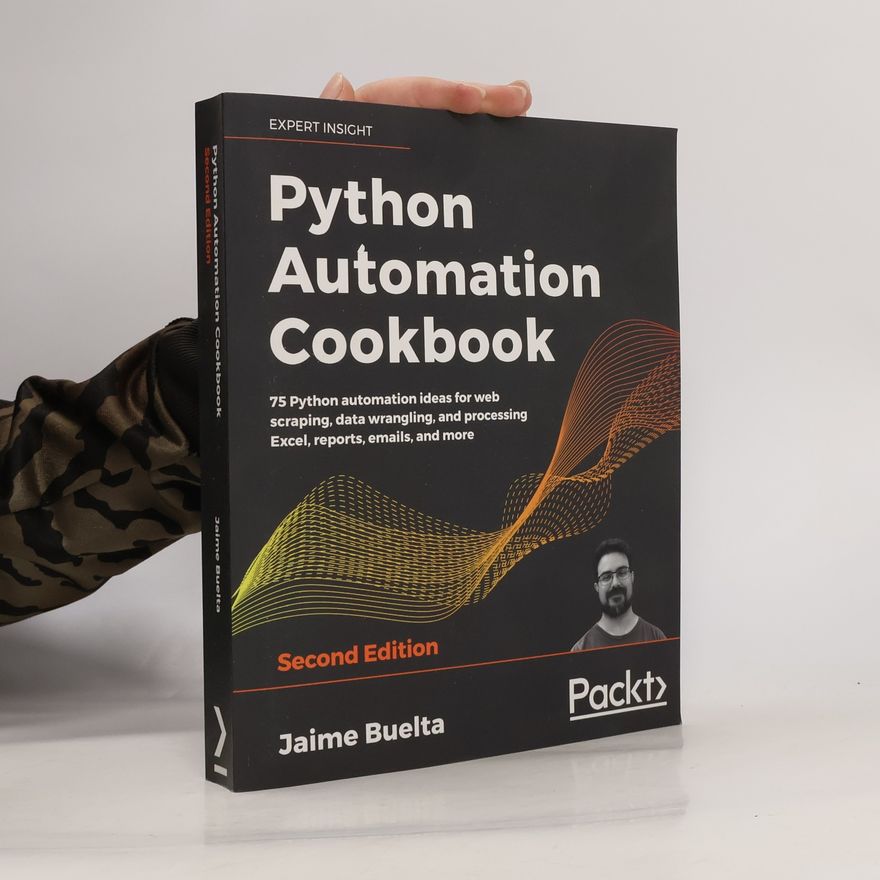 Jaime Buelta Python Automation Cookbook