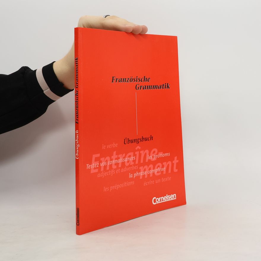 Autorenkollektiv Französische Grammatik für die Mittel- und Oberstufe