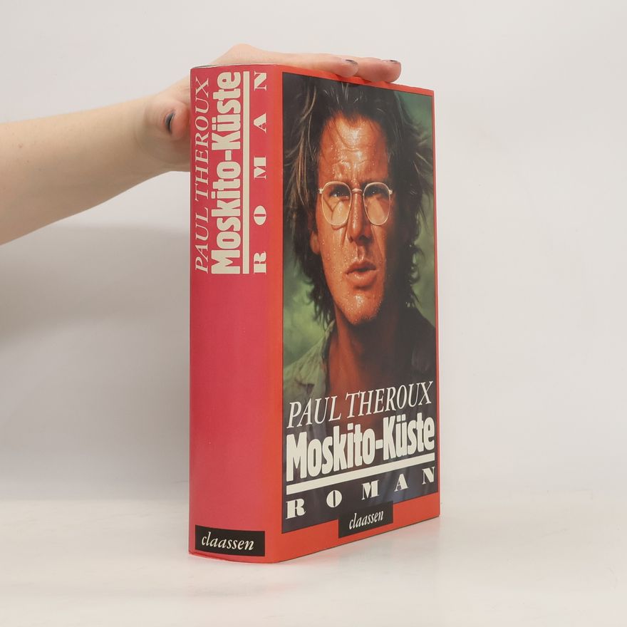 Paul Theroux Moskito-Küste