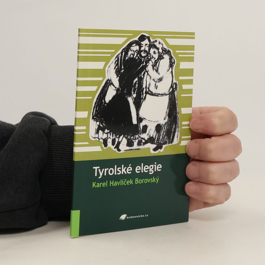 Karel Havlíček Borovský Tyrolské elegie