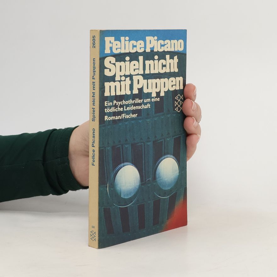 Felice Picano Spiel nicht mit Puppen