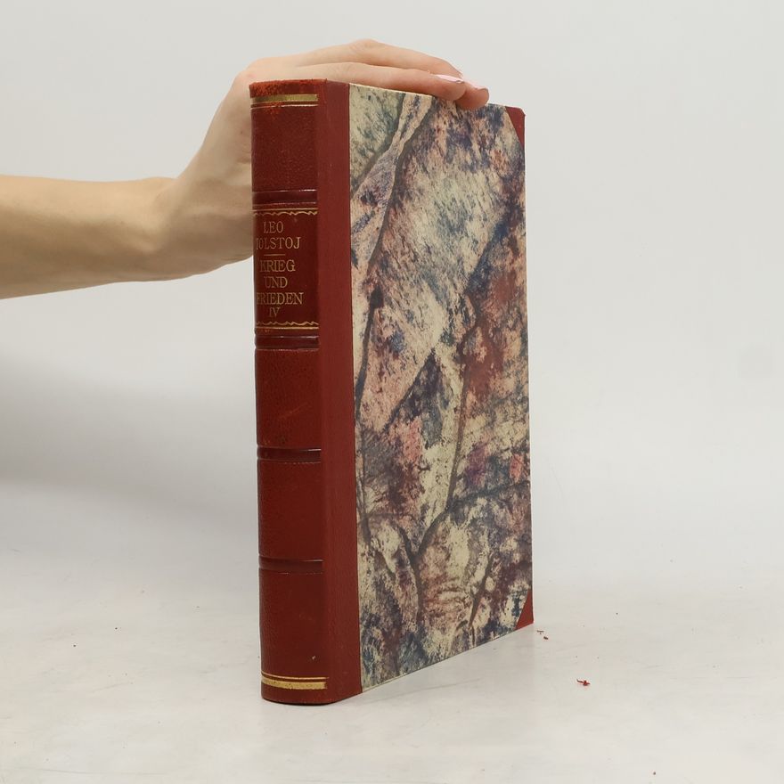 Lew Nikolajewitsch Tolstoi Krieg und Frieden 4