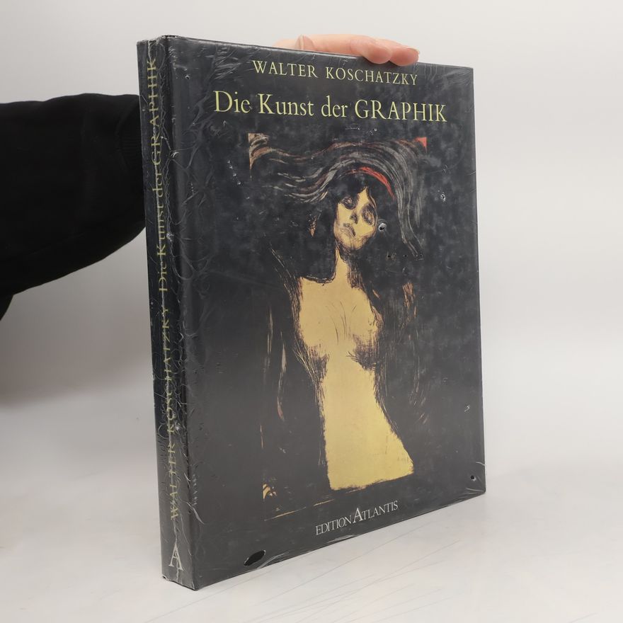 Walter Koschatzky Die Kunst der Graphik