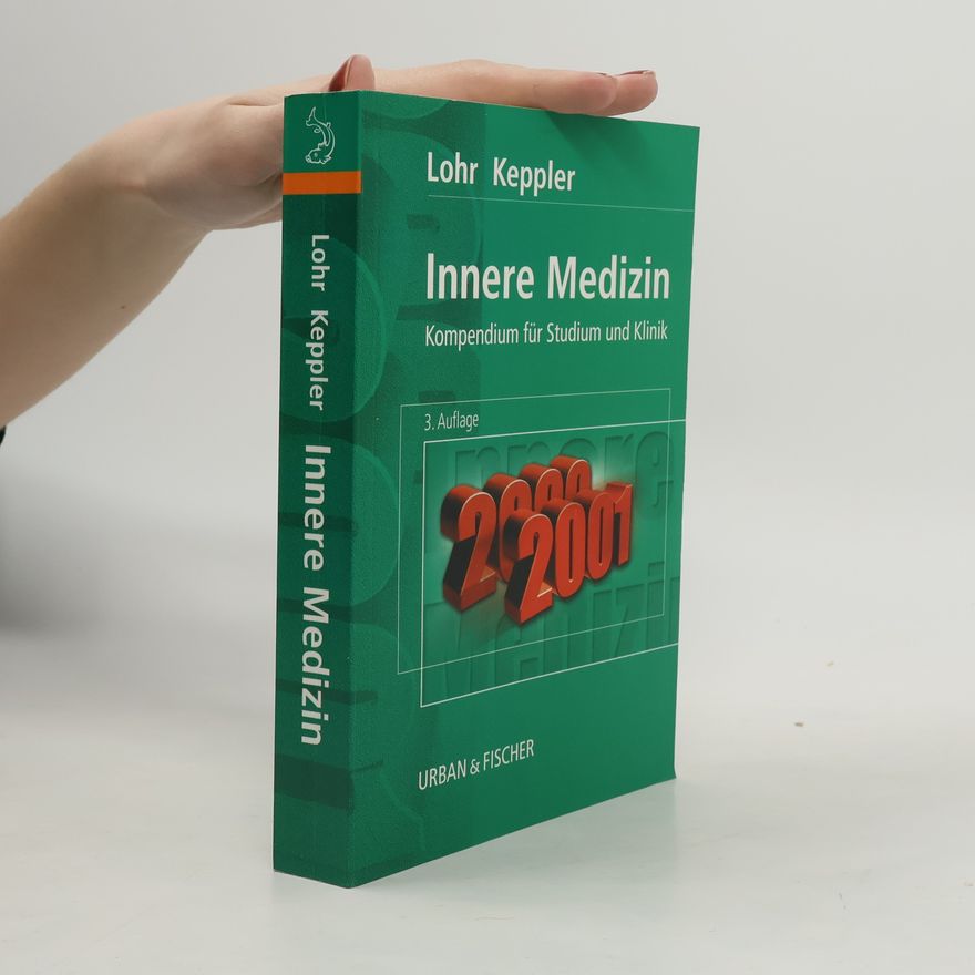 Bernd Keppler Innere Medizin. Kompendium für Studium und Klinik