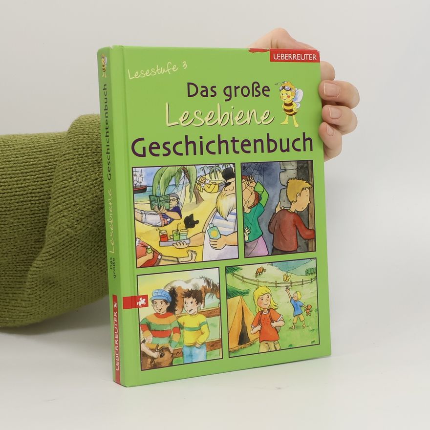 Autorenkollektiv Das große Lesebiene-Geschichtenbuch. Lesestufe 3